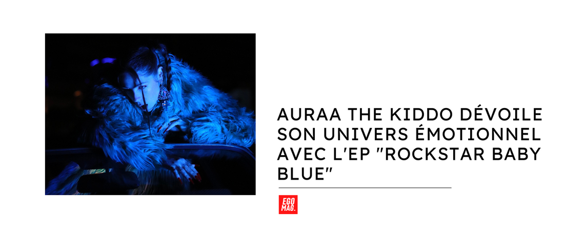 Rockstar Baby Blue : L'Odyssée Émotionnelle d'Auraa The Kiddo